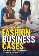 Fashion business cases : a student guide to learning with case studies /