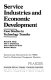 Service industries and economic development : case studies in technology transfer /