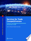 Services for trade competitiveness : country and regional assessments of services trade /