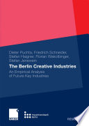 The Berlin creative industries : an empirical analysis of future key industries /