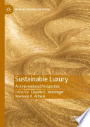 Sustainable Luxury  : An International Perspective /