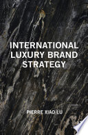 International luxury brand strategy /