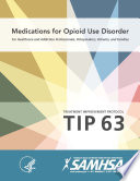 Medications for opioid use disorder : for healthcare and addiction professionals, policymakers, patients, and families.