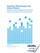 Nutrition monitoring in the United States : chartbook I : selected findings from the National Nutrition Monitoring and Related Research Program /