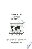 Mental health services for refugees.