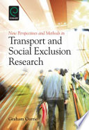 New perspectives and methods in transport and social exclusion research /