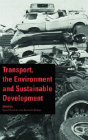 Transport, the environment and sustainable development /