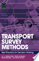 Transport survey methods : best practice for decision making /