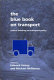 The blue book on transport /