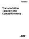 Transportation taxation and competitiveness /