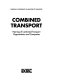 Combined transport : hearing of combined transport organizations and companies.