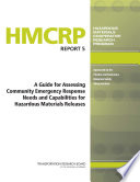 A guide for assessing community emergency response needs and capabilities for hazardous materials releases /