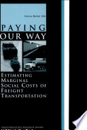 Paying our way : estimating marginal social costs of freight transportation /