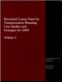 Decennial census data for transportation planning : case studies and strategies for 2000 : proceedings of a conference, Irvine, California, April 28-May 1, 1996 /