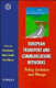 European transport and communications networks : policy evolution and change /