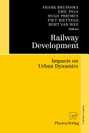 Railway development : impact on urban dynamics /