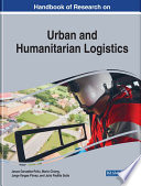 Handbook of research on urban and humanitarian logistics /