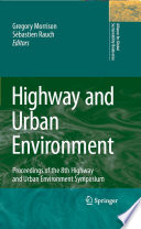 Highway and urban environment : proceedings of the 8th Highway and Urban Environment Symposium /