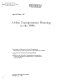 Urban transportation planning in the 1980s : proceedings of a Conference on Urban Transportation Planning in the 1980s, November 9-12, 1981, Warrenton, Virginia /