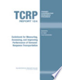 Guidebook for measuring, assessing, and improving performance of demand-response transportation /