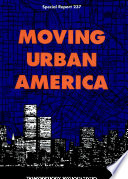 Moving urban America : proceedings of a conference, Charlotte, North Carolina, May 1992 /