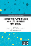 Transport planning and mobility in urban East Africa /