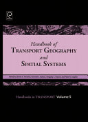 Handbook of transport geography and spatial systems /