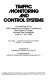 Traffic monitoring and control systems : proceedings of the 1983 Engineering Foundation Conference, New England College, Henniker, New Hampshire, June 26--July 1, 1983 /