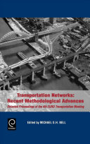 Transportation networks : recent methodological advances : selected proceedings of the 4th EURO transportation meeting /