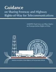 Guidance on sharing freeway and highway rights-of-way for telecommunications /