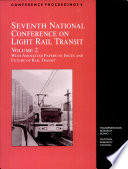 Seventh National Conference on Light Rail Transit /