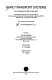 Rapid transport systems : from feasibility studies to operation : proceedings relating to the course given at the International Center for Transportation Studies (ICTS), Amalfi, Italy, October 10-13, 1983 /