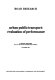 Urban public transport : evaluation of performance : a report /