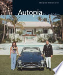 Autopia : cars and culture /