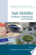 Safe mobility : challenges, methodology and solutions /