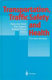 Transportation, traffic safety and health : the new mobility : First International Conference, Göteborg, Sweden, 1995 /