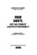 Road safety, first and foremost a matter of responsibility : international seminar, Hamburg, 1st-3rd June 1988 : introductory reports and summary of the discussion.