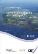 Current issues in shipping, ports and logistics /