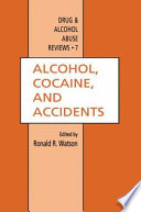 Alcohol, cocaine, and accidents /