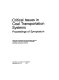 Critical issues in coal transportation systems : proceedings of symposium /