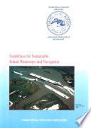 Guidelines for sustainable inland waterways and navigation.
