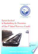 Factors involved in standardising the dimensions of class V[superscript]b inland waterways (canals) /