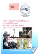 Vessel traffic and transport management in the inland waterways and modern information systems /