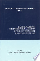 Global markets : the internationalization of the sea transport industries since 1850 /