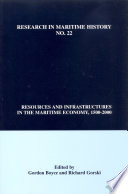 Resources and infrastructures in the maritime economy, 1500-2000 /