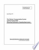 The marine transportation system and the federal role : measuring performance, targeting improvement /