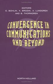 Convergence in communications and beyond /