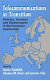 Telecommunications in transition : policies, services, and technologies in the European Community /