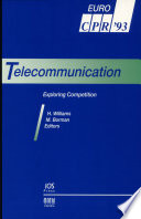 Telecommunication : exploring competition /