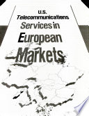 U.S. telecommunications services in European markets.